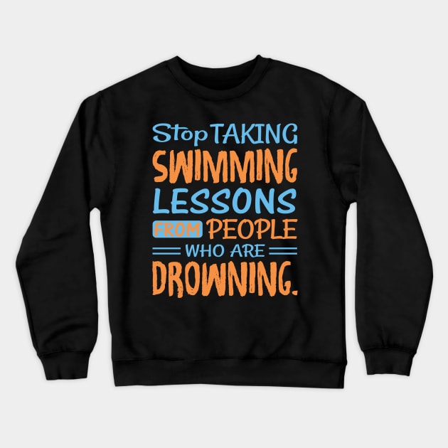 Swimming Lessons Crewneck Sweatshirt by NoLimitsMerch